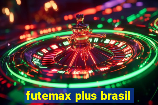 futemax plus brasil